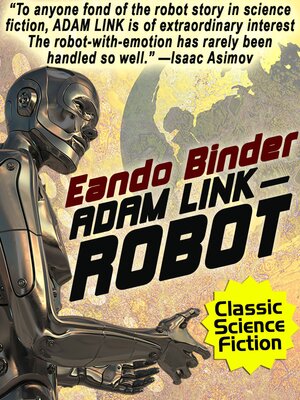 cover image of Adam Link, Robot